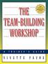 The Big Book of Team Building: Quick, Fun Activities for Building Morale, Communication and Team Spirit image
